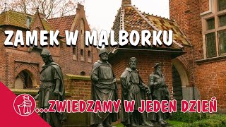 ZAMEK KRZYŻACKI W MALBORKU  CO WARTO ZOBACZYĆ [upl. by Tammy347]