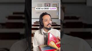 CBSE vs ICSE Lunch Box [upl. by Cassell]