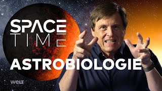 ASTROBIOLOGIE  Suche nach Leben im All  SPACETIME HD Doku [upl. by Papotto]