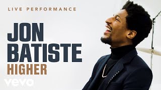 Jon Batiste  quotHigherquot Live Performance  Vevo [upl. by Htebaile]