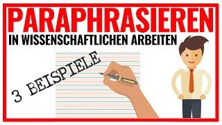 Paraphrasieren in wissenschaftlichen Arbeiten ❝ 3 Beispiele für korrektes Zitieren ❝ [upl. by Kamat53]