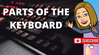 PARTS OF THE KEYBOARD  COMPUTER 3  Teacher Lee YT [upl. by Koal]