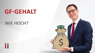 So hoch muss das Geschäftsführergehalt bei der GmbH sein [upl. by Shaylyn]