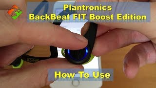 Plantronics BackBeat FIT Boost Wireless Earbuds  How To Use [upl. by Ruel]