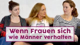 Wenn Frauen wie Männer wären [upl. by Ynnep]