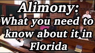 Alimony What You Need To Know About it In Florida [upl. by Ahsiki]