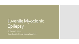 Juvenile Myoclonic Epilepsy [upl. by Mosenthal73]