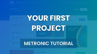 Your First Project  Metronic 7 Admin Theme [upl. by Atews183]