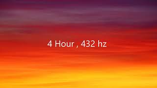 4 Hour 432 hz Pure Tone  Healing Frequency  No Music [upl. by Aicert266]