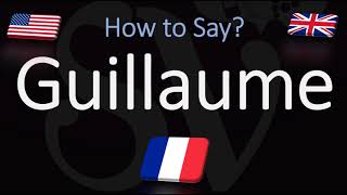 How to Pronounce Guillaume CORRECTLY French Name Meaning amp Pronunciation [upl. by Lidstone]