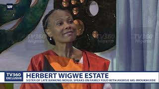 Herbert Wigwe Estate Sister of late banking mogul speaks on family feud with Aigboje AIG Imoukhuede [upl. by Nylesoj879]