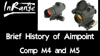 History of Aimpoint amp The Comp M4M5 [upl. by Blodgett531]