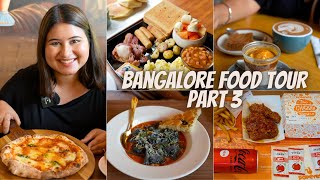 BANGALORE Food Tour Part 3  Cafes amp Restaurants  Italian Breakfast Burger amp more [upl. by Joo649]