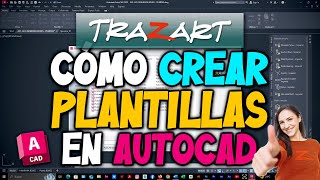 Creación y Uso de Plantillas en AutoCAD Tutorial Completo [upl. by Valle]