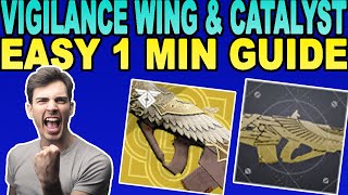 HOW TO GET VIGILANCE WING amp HOW TO GET VIGILANCE WING CATALYSTDESTINY 2 [upl. by Cloris]