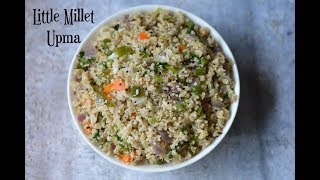 Little Millet UpmaSamai UpmaMillet Recipes [upl. by Persas668]