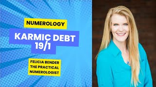 NUMEROLOGY  KARMIC DEBT 191 [upl. by Willa]