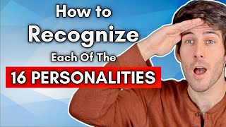 How to Recognize Each of the 16 Personalities [upl. by Ecyrb]