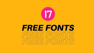 17 Fonts To Improve Your Designs FREE DOWNLOADS [upl. by Cioffred]