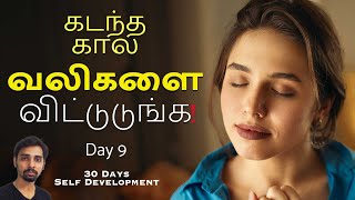 Day 9 Heal Your Painful Past  Dr V S Jithendra [upl. by Bill]