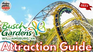 Busch Gardens Williamsburg ATTRACTION GUIDE  All Rides  Shows  2023  Virginia USA [upl. by Enirhtak]