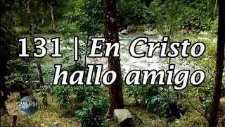 HA62  Himno 131  En Cristo hallo amigo [upl. by Claman]