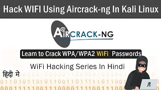 WiFi Pentesting Using Aircrackng  Hindi  Cyber Academy [upl. by Riedel]