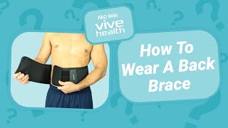 How To Wear A Back Brace Properly [upl. by Aillimac755]