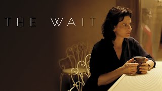 The Wait  Official Trailer [upl. by Adaj237]