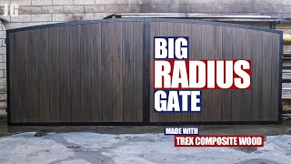 Big Radius Gate With Trex Composite Wood  JIMBOS GARAGE [upl. by Seedman835]