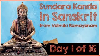 SundaraKanda  Day 1 of 16  Sargas1 amp 2  from Valmiki Ramayanam in Sanskrit [upl. by Amabil]