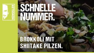 Schnelles BrokkoliRezept mit Shiitake Pilzen und Zwiebeln von Steffen Henssler [upl. by Gypsy]