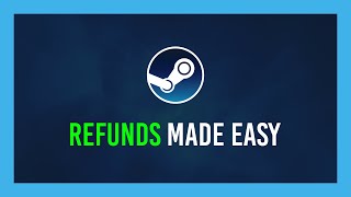 Steam How to request a refund  Game App or DLC [upl. by Esertap583]