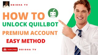 How to UNLOCK QUILLBOT PREMIUM ACCOUNT [upl. by Durr]