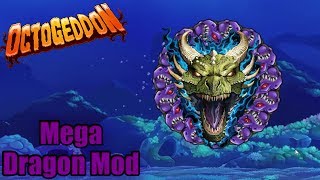 MEGA DRAGON MOD  Octogeddon Modded  360 Degree Flamethrower [upl. by Yenatirb82]