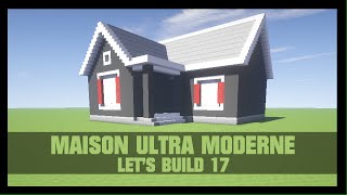 TUTO  COMMENT CONSTRUIRE UNE BELLE MAISON MODERNE DANS MINECRAFT [upl. by Nylhtak]