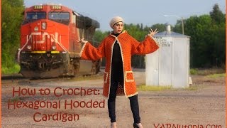 How to Crochet a Hexagonal Hooded Cardigan [upl. by Humo534]