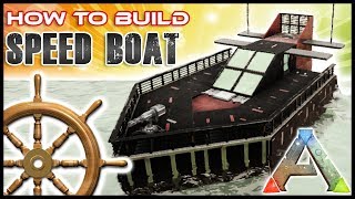 Speed Boat How To Build NO MODS  Ark Survival [upl. by Htedirem696]