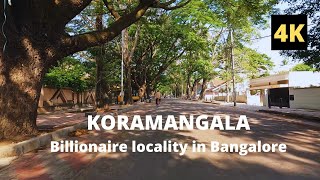 4K drive Koramangala  Bangalore City tour  Billionaire locality [upl. by Aliakim502]