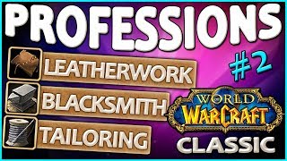 Classic Vanilla WoW Professions OverviewGuide Tailoring Leatherworking Blacksmithing [upl. by Columbyne907]