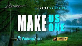 Make Us One  Jesus Culture With Lyrics [upl. by Anilet895]