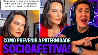 Como Se Prevenir Da Paternidade Socioafetiva E Pensão Socioafetiva [upl. by Ahsiruam]