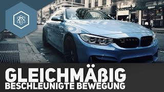 Gleichmäßig beschleunigte Bewegung [upl. by Allbee]