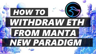 How to WithdrawUnstake ETH from Manta New Paradigm [upl. by Sucul]