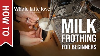 How To Milk Frothing for Beginners 5 Tips [upl. by Elfrida]