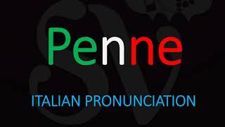 How to Pronounce Penne CORRECTLY Italian Pasta Pronunciation [upl. by Ashley]