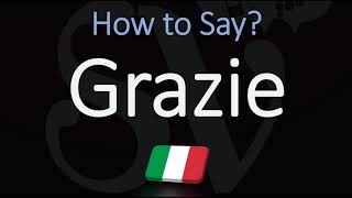 How to say Thank You in Italian How to Pronounce Grazie [upl. by Bernardo]