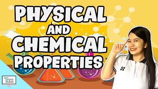 Physical and Chemical Properties  Chemistry [upl. by Aisyle]