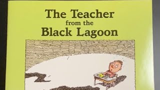 The Teacher From The Black Lagoon [upl. by Diarmit818]