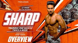 Program Overview  SHARP  12 Week Fat Loss program by Guru Mann  Health amp Fitness [upl. by Arnoldo]